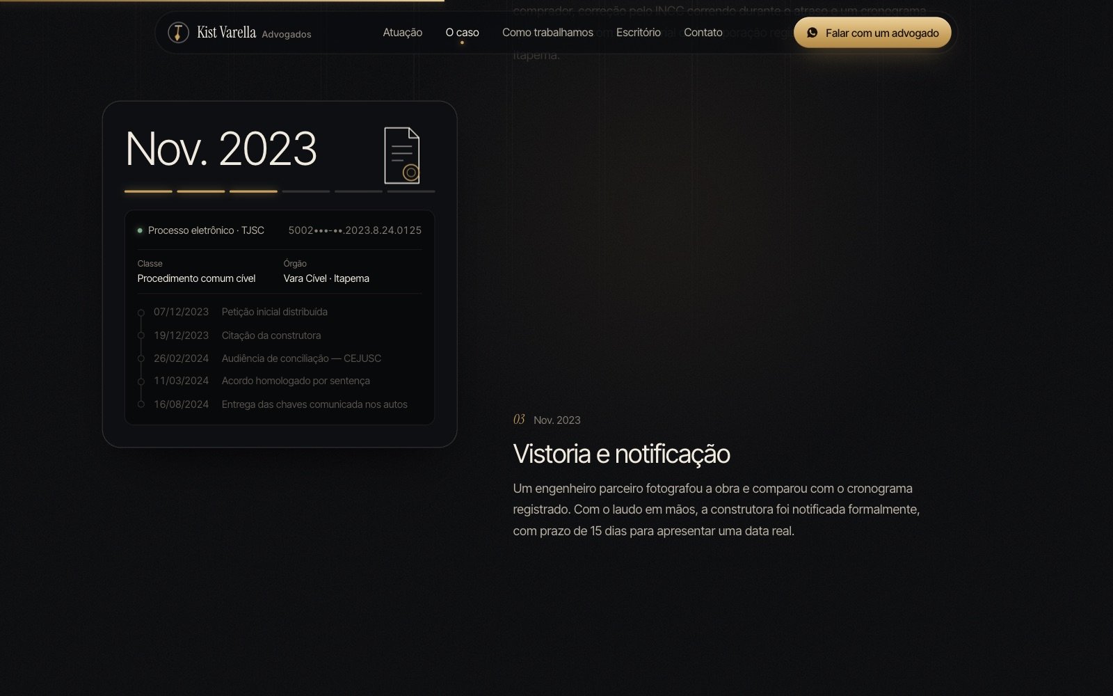 Caso contado pelo scroll, etapa por etapa — Kist Varella Advogados