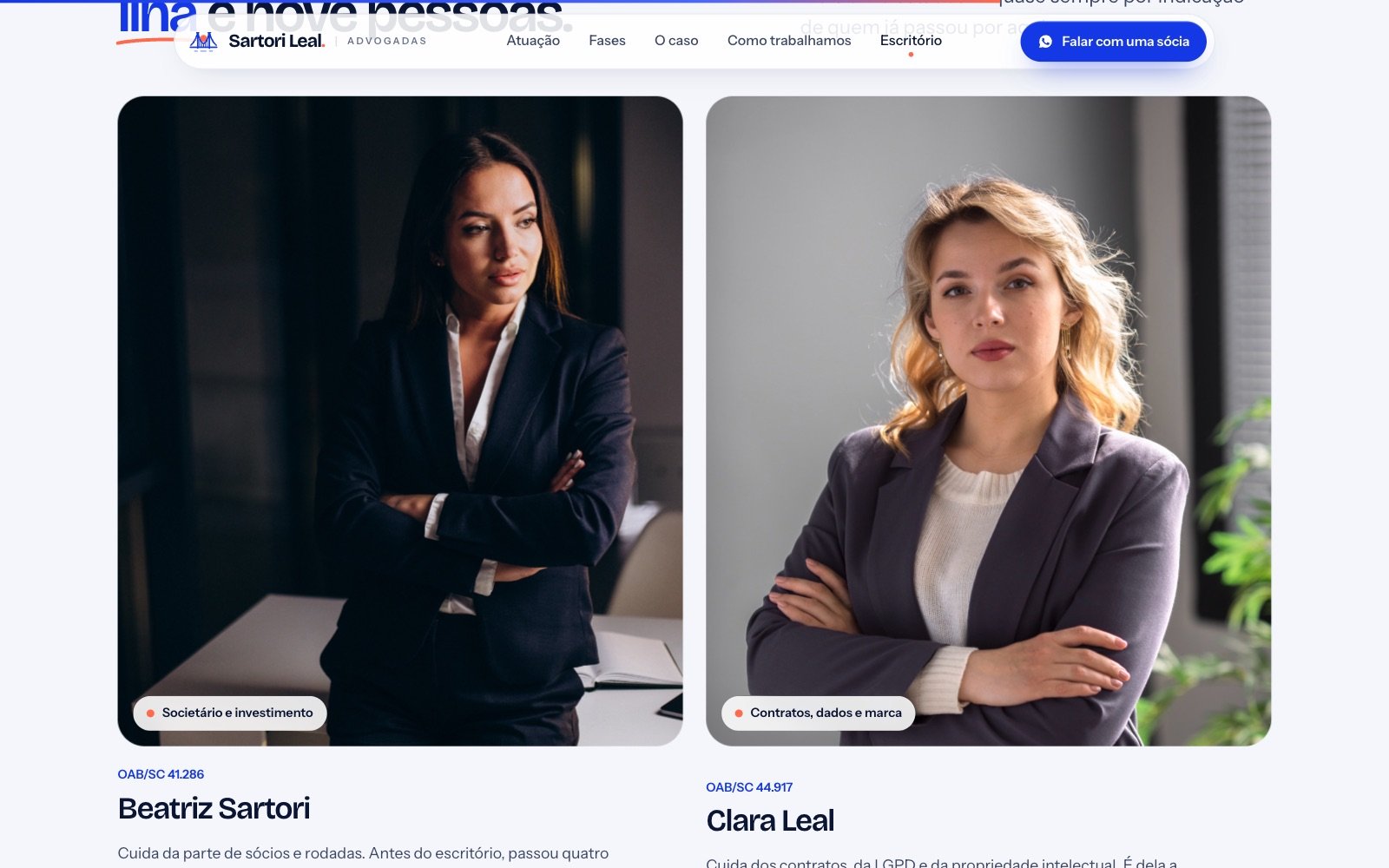 As duas sócias do escritório — Sartori Leal Advogadas